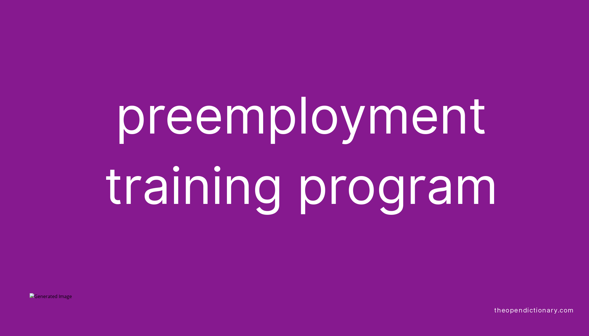 preemployment-training-program-meaning-of-preemployment-training